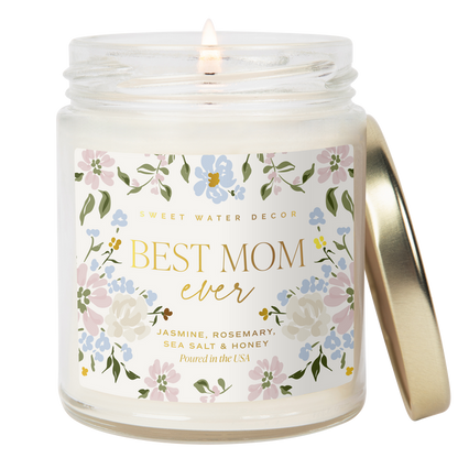 Sweet Water Decor - Best Mom Ever 9 oz Soy Candle - Mother's Day Gifts